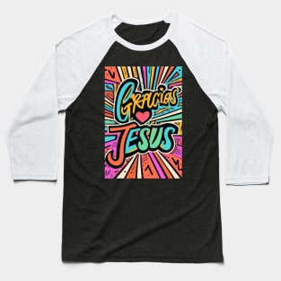 Gracias Jesus Diseño Grafiti Baseball T-Shirt